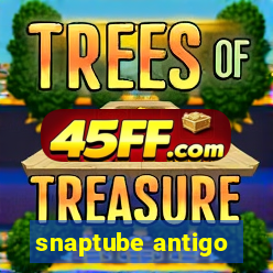 snaptube antigo
